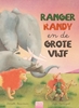Afbeelding van Ranger Randy en de grote vijf