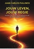 Afbeelding van Jouw Leven, Jouw Regie