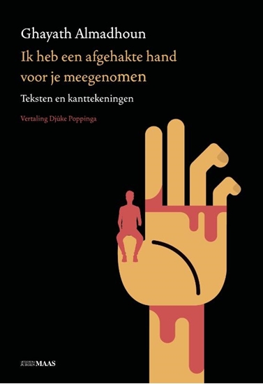 Afbeelding van Ik heb een afgehakte hand voor je meegenomen