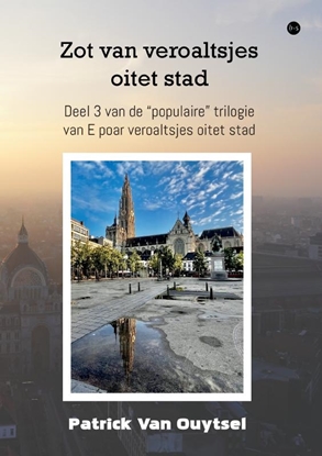 Afbeeldingen van Zot van veroaltsjes oitet stad