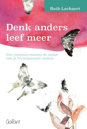 Afbeelding van Denk anders leef meer