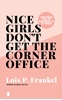 Afbeelding van Nice girls don't get the corner office