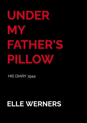 Afbeeldingen van UNDER MY FATHER'S PILLOW