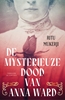 Afbeelding van De mysterieuze dood van Anna Ward