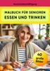 Afbeelding van Malbuch für Senioren Essen und Trinken