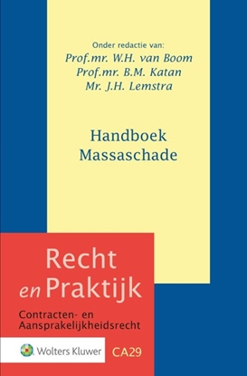 Afbeeldingen van Recht en Praktijk - contracten en aansprakelijkheidsrecht Handboek Massaschade
