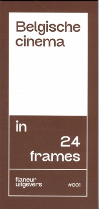 Afbeeldingen van 24 frames Belgische cinema in 24 frames