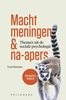 Afbeelding van Macht, meningen & na-apers