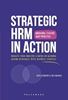 Afbeelding van Strategic HRM in Action: Bridging Theory and Practice