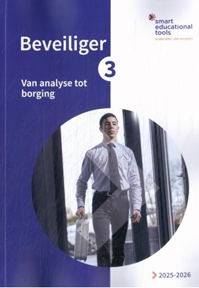 Afbeeldingen van Orde en Veiligheid Beveiliger 3: Van analyse tot borging 2025/2026