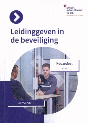 Afbeeldingen van Orde en Veiligheid Keuzedeel Leidinggeven voor de beveiliging (K0061) 2025/2026