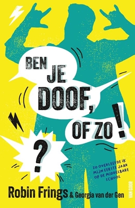 Afbeeldingen van Ben je doof, of zo!?