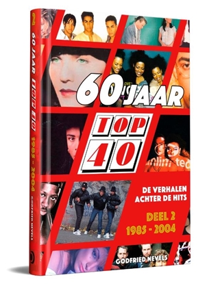 Afbeeldingen van 60 jaar Top 40 60 jaar Top 40, deel 2: 1985 - 2004