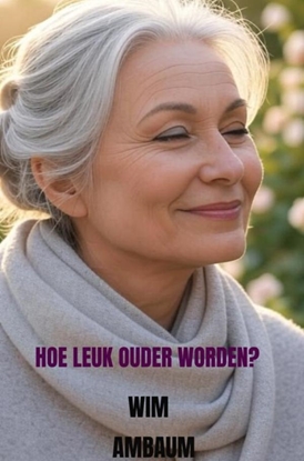 Afbeeldingen van Hoe leuk ouder worden