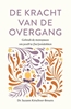 Afbeelding van De kracht van de overgang