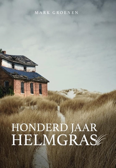 Afbeelding van Honderd jaar helmgras