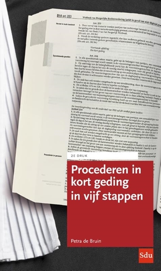 Afbeelding van Procederen in kort geding in vijf stappen
