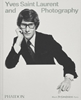 Afbeelding van Yves Saint Laurent and Photography