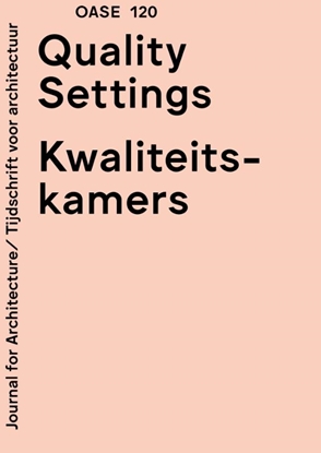 Afbeeldingen van Oase OASE Journal for Architecture # 120
