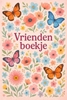 Afbeelding van Bloemen en Vlinders Vriendenboekje