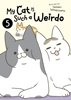 Afbeelding van My Cat is Such a Weirdo My Cat is Such a Weirdo Vol. 5