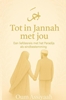 Afbeelding van Tot in Jannah met jou