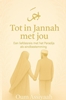 Afbeelding van Tot in Jannah met jou