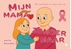 Afbeelding van Mijn mama zonder haar