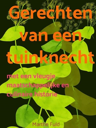 Afbeeldingen van Gerechten van een tuinknecht