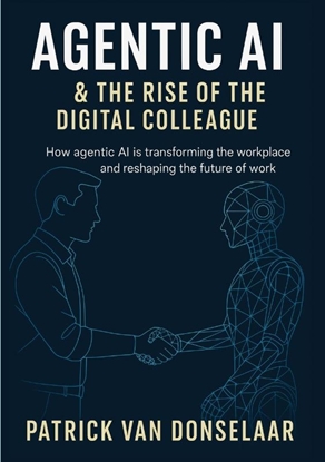 Afbeeldingen van Agentic AI and the Rise of the Digital Colleague