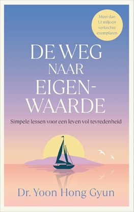 Afbeeldingen van De weg naar eigenwaarde