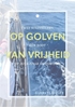 Afbeelding van Op golven van vrijheid