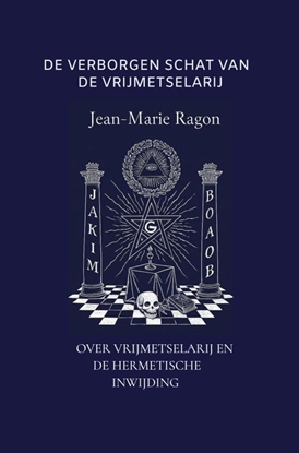 Afbeeldingen van DE VERBORGEN SCHAT VAN DE VRIJMETSELARIJ