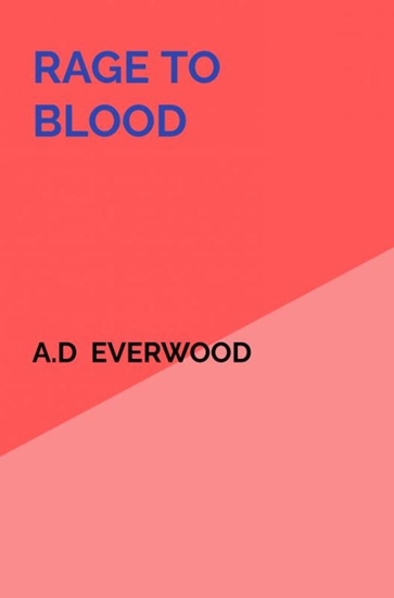 Afbeelding van Rage To Blood