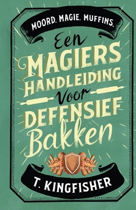 Afbeeldingen van Een magiërshandleiding voor defensief bakken