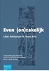 Afbeelding van Even (on)zakelijk - Liber Amicorum dr. Hans Arts