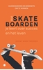Afbeelding van Wat skateboarden je leert over succes en het leven