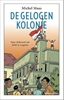 Afbeelding van De gelogen kolonie