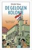 Afbeelding van De gelogen kolonie