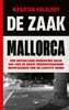 Afbeelding van De zaak Mallorca