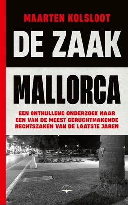 Afbeeldingen van De zaak Mallorca