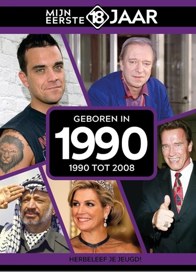 Afbeelding van Mijn eerste 18 jaar geboren in 1990