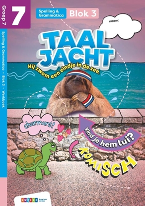 Afbeeldingen van Taaljacht Groep 7 blok 3-4 spelling & grammatica werkboek
