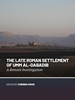Afbeelding van The Late Roman Settlement of Umm al-Dabadib
