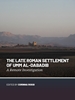 Afbeelding van The Late Roman Settlement of Umm al-Dabadib