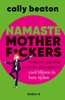 Afbeelding van Namasté motherf*ckers