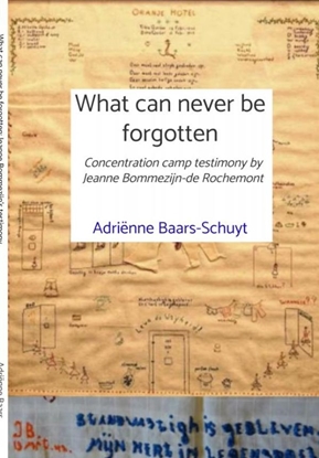 Afbeeldingen van What can never be forgotten