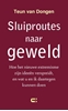 Afbeelding van Sluiproutes naar geweld