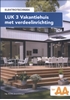 Afbeelding van LUK 3 Vakantiewoning met verdeelinrichting