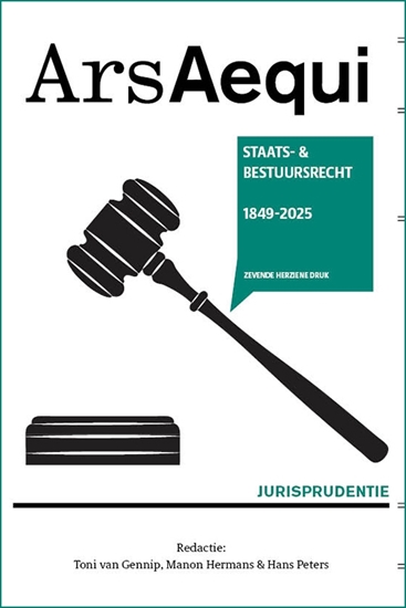 Afbeelding van Ars Aequi Jurisprudentie Jurisprudentie Staats- en bestuursrecht 1849-2025